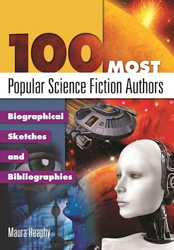 100 Most Popular Science Fiction Authors: Biographical Sketches and Bibliographies: Popular ...