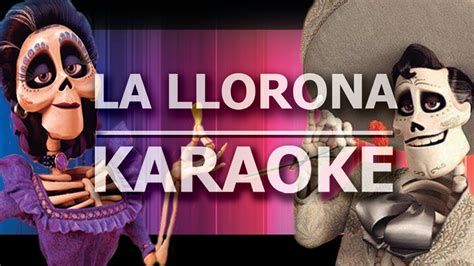 KARAOKE La Llorona (Coco) - Angélica Vale, Marco Antonio Solís