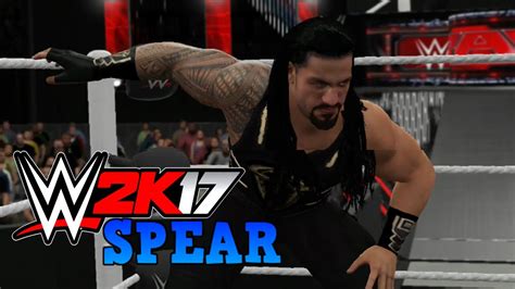 WWE 2K17 - ROMAN REIGNS SPEAR COMPILATION! - YouTube