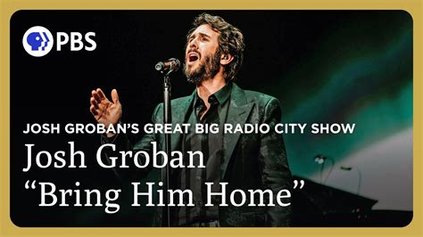 Josh Groban Performs "Bring Him Home" | Josh Groban's Great Big Radio City Show | Great ...