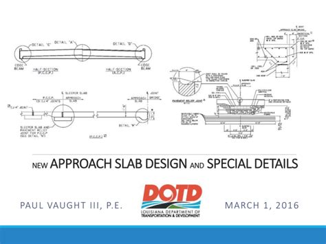 NEW APPROACH SLAB DESIGN AND SPECIAL DETAILS