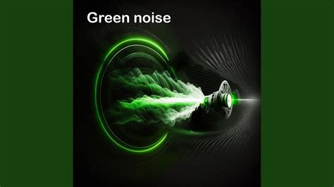 Green Noise - YouTube