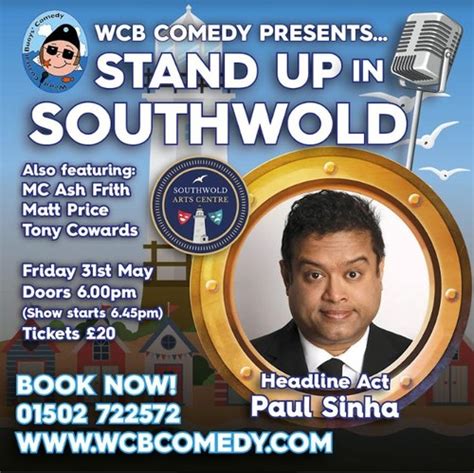 WCB Comedy ~ Stand Up In Southwold Headliner Paul Sinha - Southwold Arts Centre