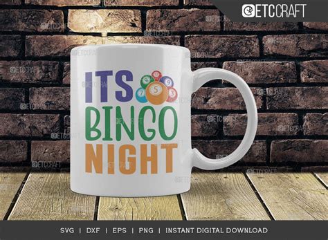 Its Bingo Night SVG Cut File, Bingo Svg, Bingo gift Svg, Bingo Games ...