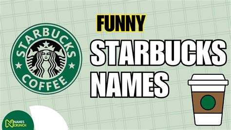 Funny Starbucks Names (Clever & Hilarious) - Names Crunch