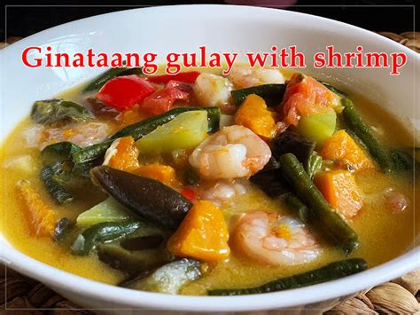 Nancy's Home Cooking: Ginataang Gulay with Shrimp Recipe