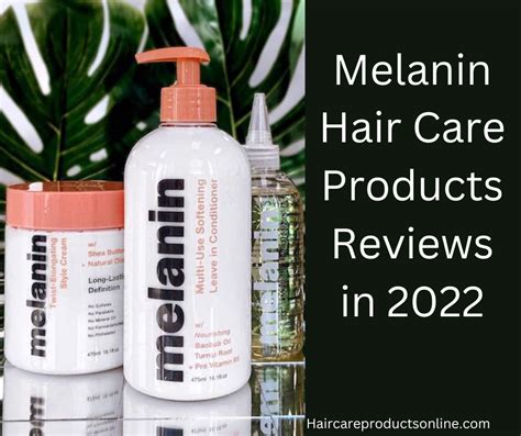 Melanin Hair Care Products Reviews in 2022