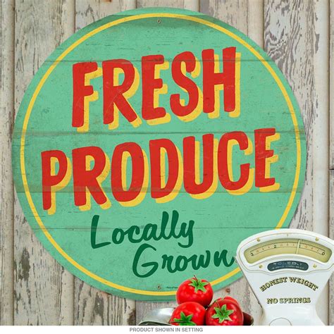 Fresh Produce Locally Grown Farm Metal Sign 28 in | Fresh produce sign ...