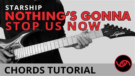 Nothing's Gonna Stop Us Now - Starship Guitar CHORDS Chords - Chordify