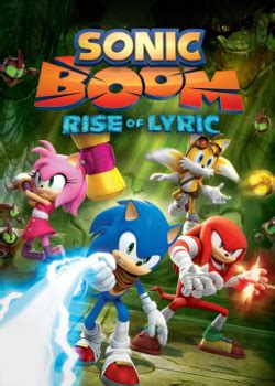 Sonic Boom: Rise of Lyric - Wikipedia