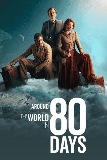 Around the World in Eighty Days (Movie Review) | Polly Castor