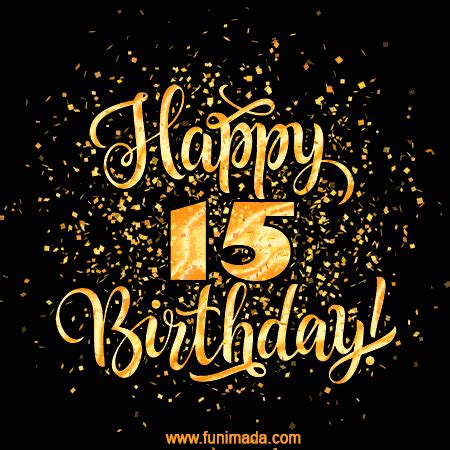 Gold Confetti Animation (loop, gif) - Happy 15th Birthday Lettering ...