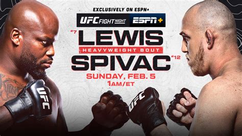 UFC Fight Night: Lewis vs. Spivac Live from Las Vegas: Saturday, February 4, Exclusively on ...