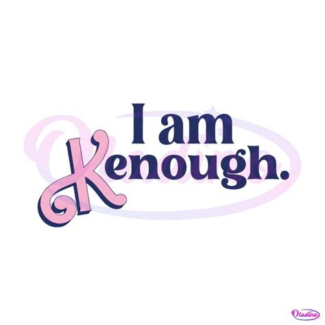 I Am Kenough SVG Ken Barbie Movie SVG Digital Cricut File