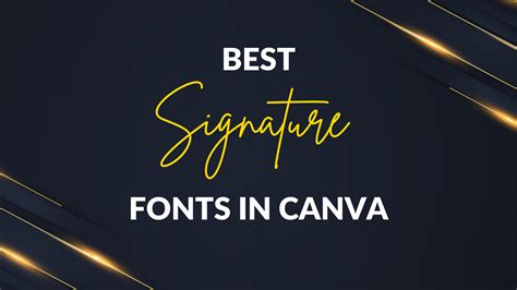 Best Signature Fonts in Canva - Canva Templates