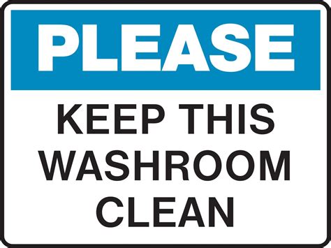 Housekeeping Sign - PLEASE - KEEP THIS WASHROOM CLEAN - Property Signs