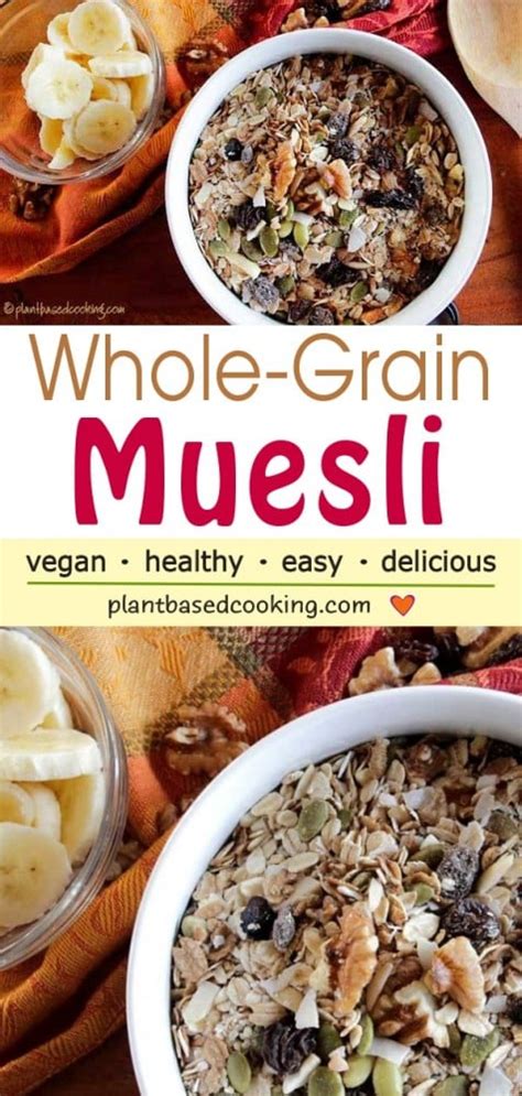 Whole Grain Muesli - Plant-Based Cooking