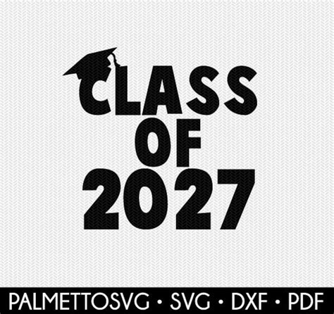 Class of 2027 Svg School Svg Dxf File Silhouette Cameo - Etsy