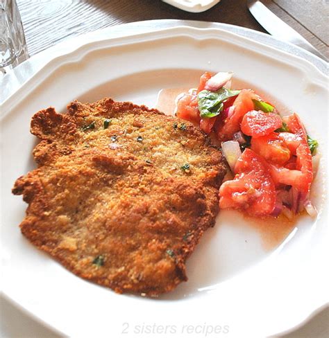 Perfect Veal Cutlet Milanese - 2 Sisters Recipes by Anna and Liz