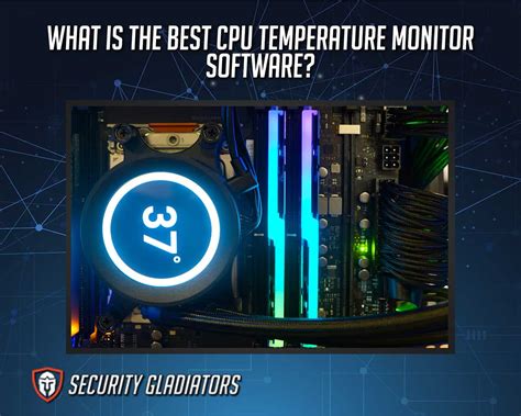 What Is the Best CPU Temperature Monitor Software for 2022?