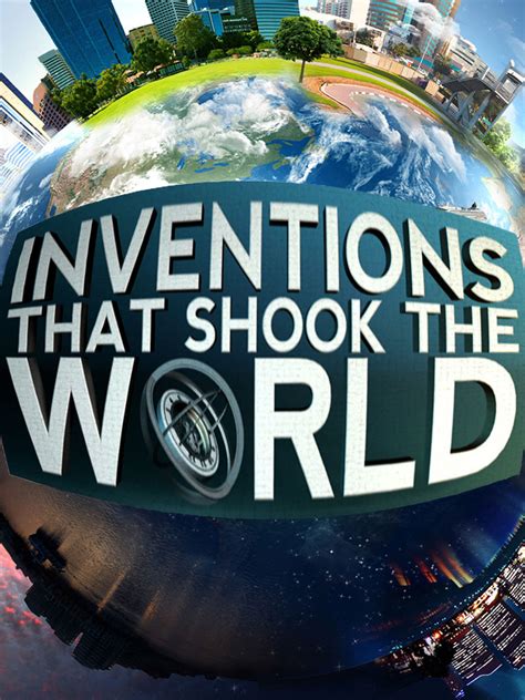 Inventions That Changed Our World