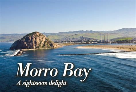 Morro Bay Travel Guide - San Luis Obispo County Visitors Guide