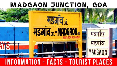 Madgaon Junction Railway Station | मडगांव रेल्वे स्टेशन | Complete Information, Trains, Code ...