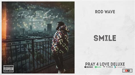 Rod Wave - "Smile" (Pray 4 Love Deluxe) - YouTube