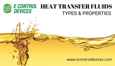 The Ultimate Guide to Heat Transfer Fluids - E Control Devices