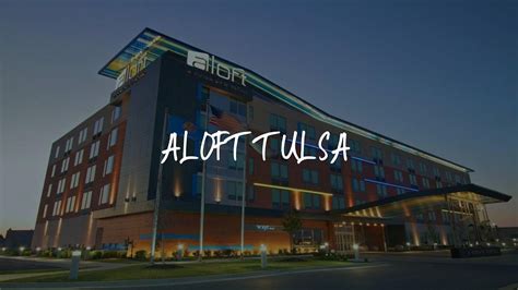 Aloft Tulsa Review - Tulsa , United States of America - YouTube