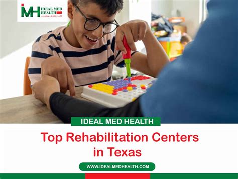 Best rehabilitation centers in Texas - idealmedhealth