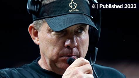 Saints’ Coach Sean Payton Who Fought NFL Rules Steps Down - The New ...