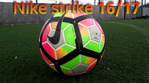 NIKE STRIKE BALL 16/17 play test + review - YouTube