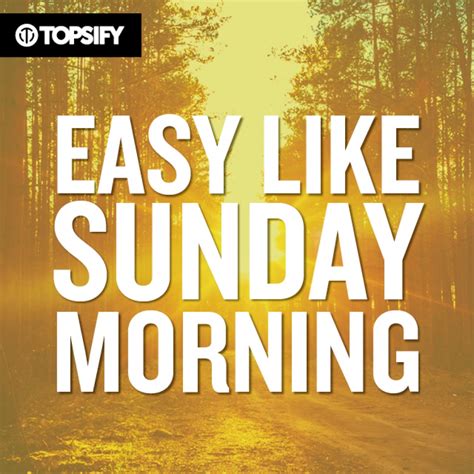 Easy Like Sunday Morning Spotify Playlist