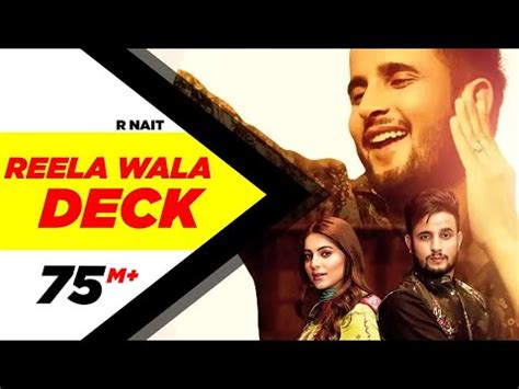 REELA WALA DECK LYRICS – R Nait | Labh Heera – 99lyricstore