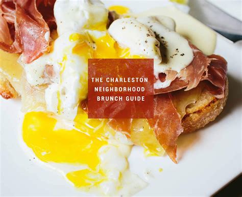 The Best Brunches in 16 Charleston Neighborhoods | Charleston brunch, Brunch, Charleston restaurants