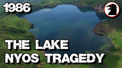 The Lake Nyos Disaster - Africa's Killer Lake - A Short Documentary - YouTube