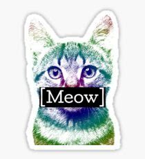 Meow Stickers | Redbubble