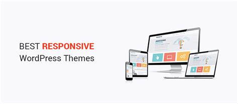 30+ Best Responsive WordPress Themes to Create a Mobile-Ready Site