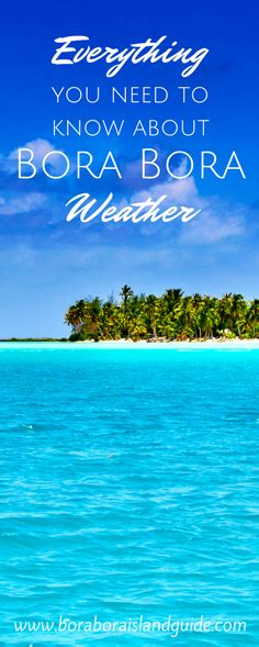 Bora bora Weather Year Round: Seasons & Monthly Weather Chart