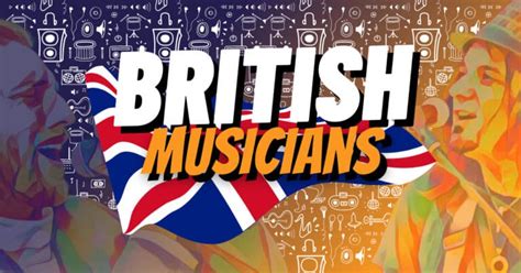 55 Best British Musicians Of All Time (UK Artists) - Music Grotto