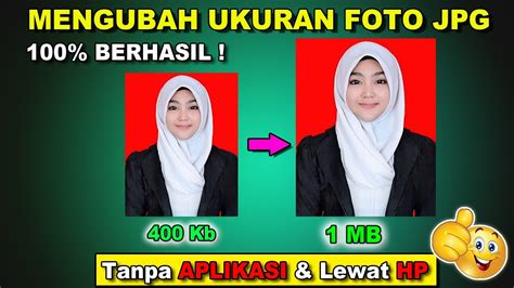 Cara Memperbesar Ukuran Foto JPG Menjadi 1 MB Tanpa Aplikasi (Online) - YouTube