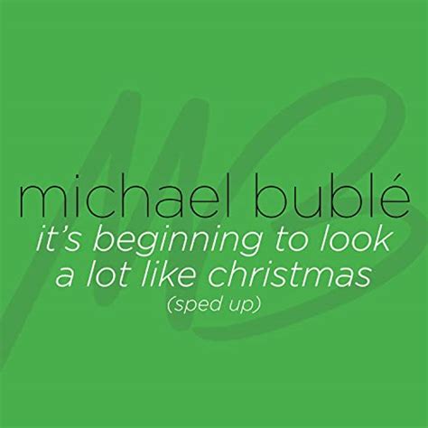 It's Beginning to Look a Lot like Christmas (Sped Up) by Michael Bublé & Sped Up Songs ...