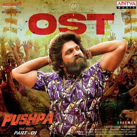 Pushpa The Rise - OST Songs Download - Free Online Songs @ JioSaavn