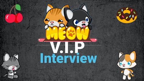 VIP Interview || Meow Playground - YouTube