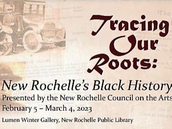 Tracing Our Roots: New Rochelle's Black History | New Rochelle, NY Patch