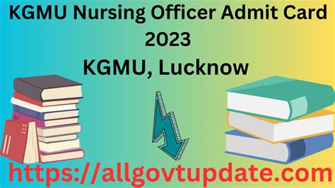 KGMU Nursing Officer Admit Card 2023 (Hall Ticket) Check Here Now - All Govt Update