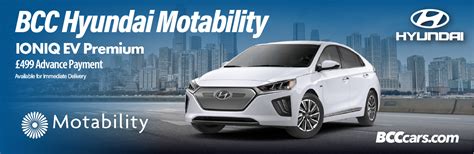 Hyundai Motability Offers At BCC In Bury Greater Manchester