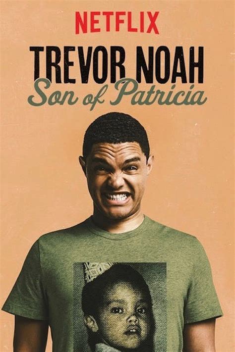 Trevor Noah: Son of Patricia (2018)