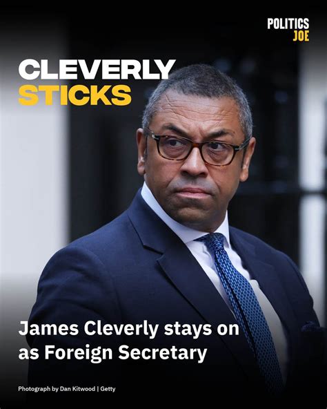 PoliticsJOE on Twitter: "James Cleverly stays on as Foreign Secretary"